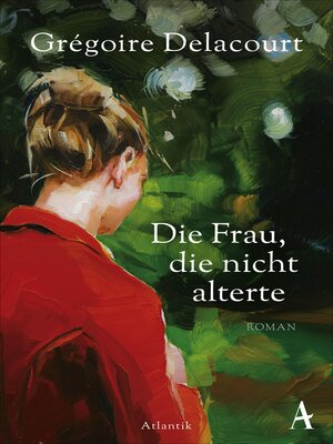 cover image of Die Frau, die nicht alterte